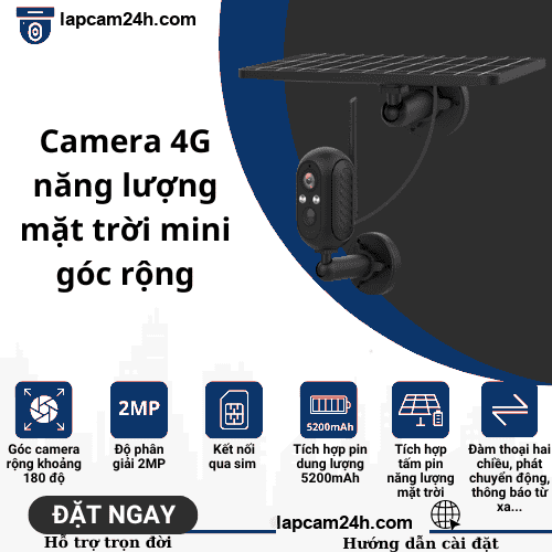 Camera 4G năng lượng mặt trời mini góc rộng 180 độ, nhỏ gọn, chống nước IP67, có tích hợp pin 5200mAH