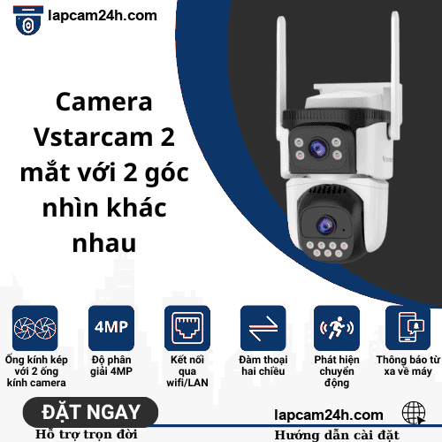 Camera Vstarcam 2 mắt với 2 góc nhìn khác nhau, xem cùng lúc 2 khung hình, kết nối wifi/LAN, thông báo về máy khi phát hiện chuyển động, theo dõi chuyển động