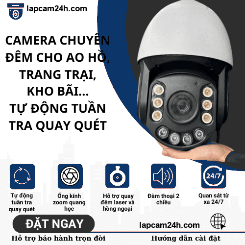 Camera chuyên đêm dành cho ao, trang trại, rừng núi, kho bãi, nơi không ánh sáng, tích hợp tự động quay quét, tự động phóng to khi có người, chụp ảnh báo động, tuần tra quay vô hạn, bản wifi không dây/có dây